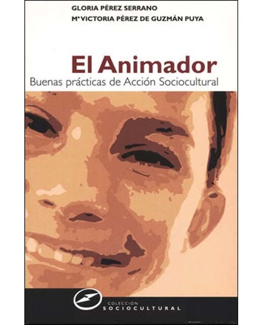 Imagem 0 de El animador: Buenas prácticas de acción sociocultural(Tapa blanda)