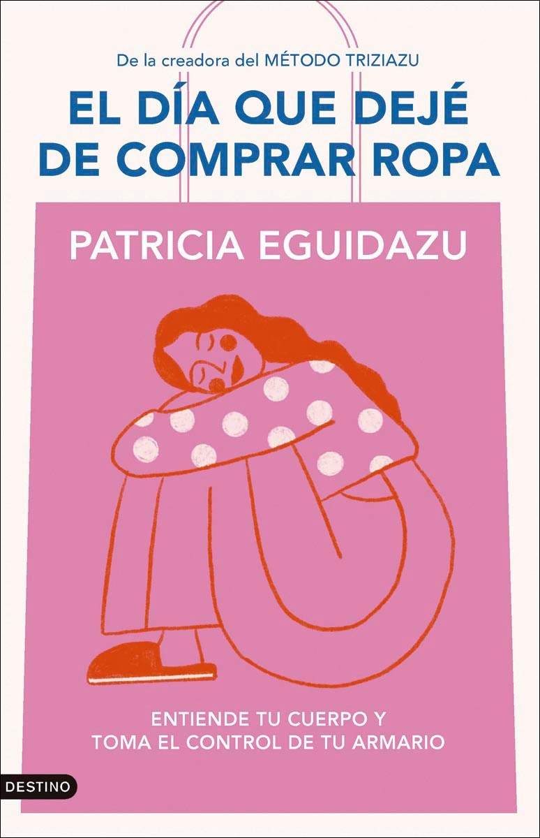 Imagem 0 de El día que dejé de comprar ropa: Entiende tu cuerpo y toma el control de tu armario (Capa mole com abas)