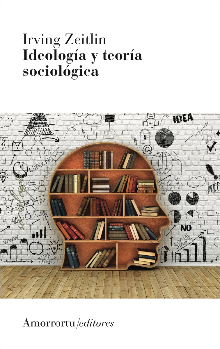 Ideología y teoría sociológica 3a ed 1