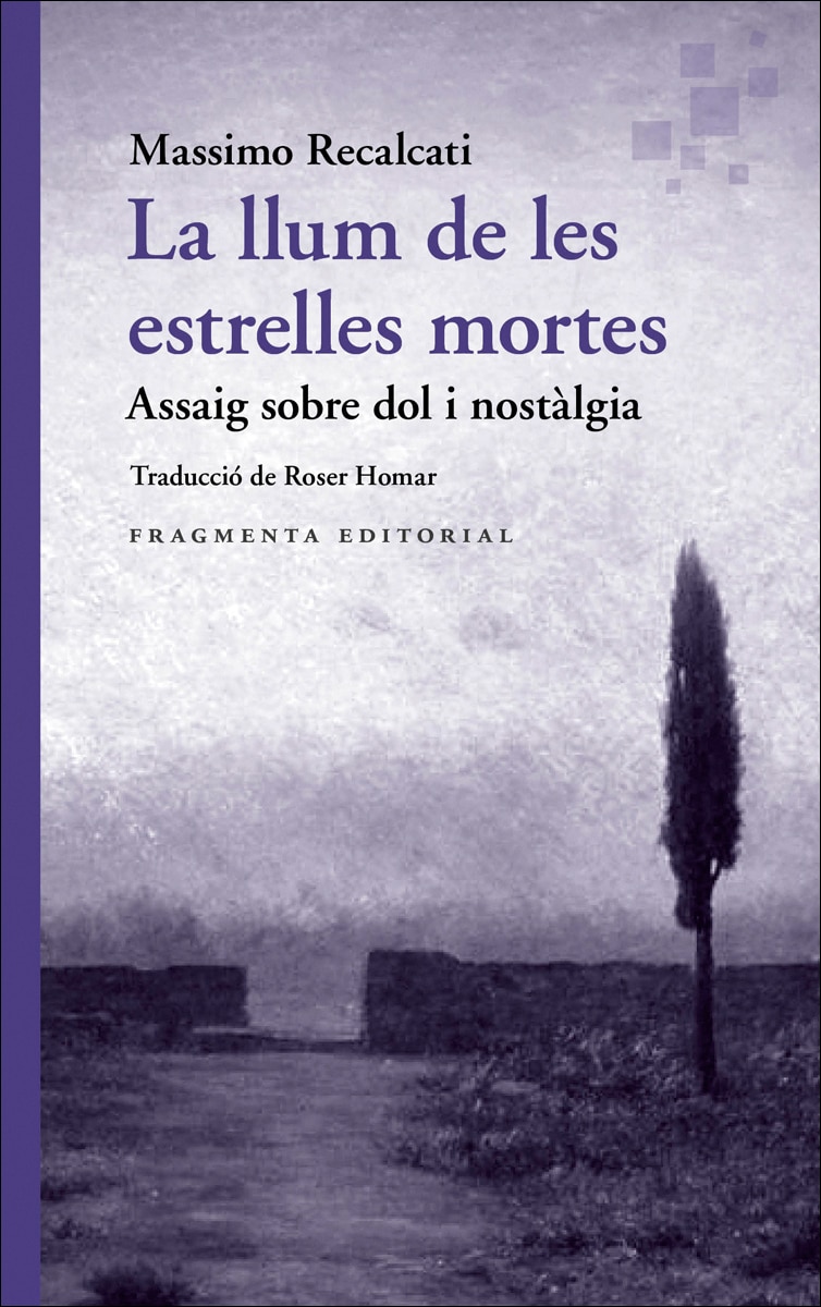 Imagem 0 de La llum de les estrelles mortes: Assaig sobre dol i nostàlgia (Capa mole)