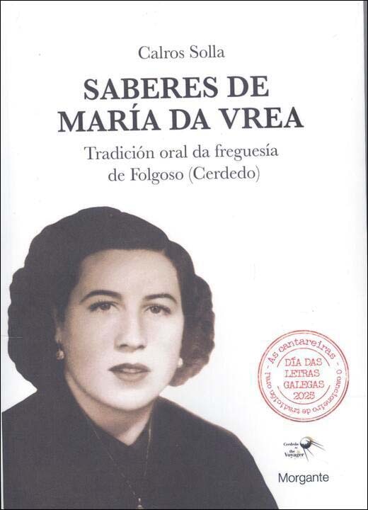 Imagem 0 de Saberes de María da Vrea: Tradición oral da freguesía de Folgoso (Cerdedo) (Capa mole com abas)