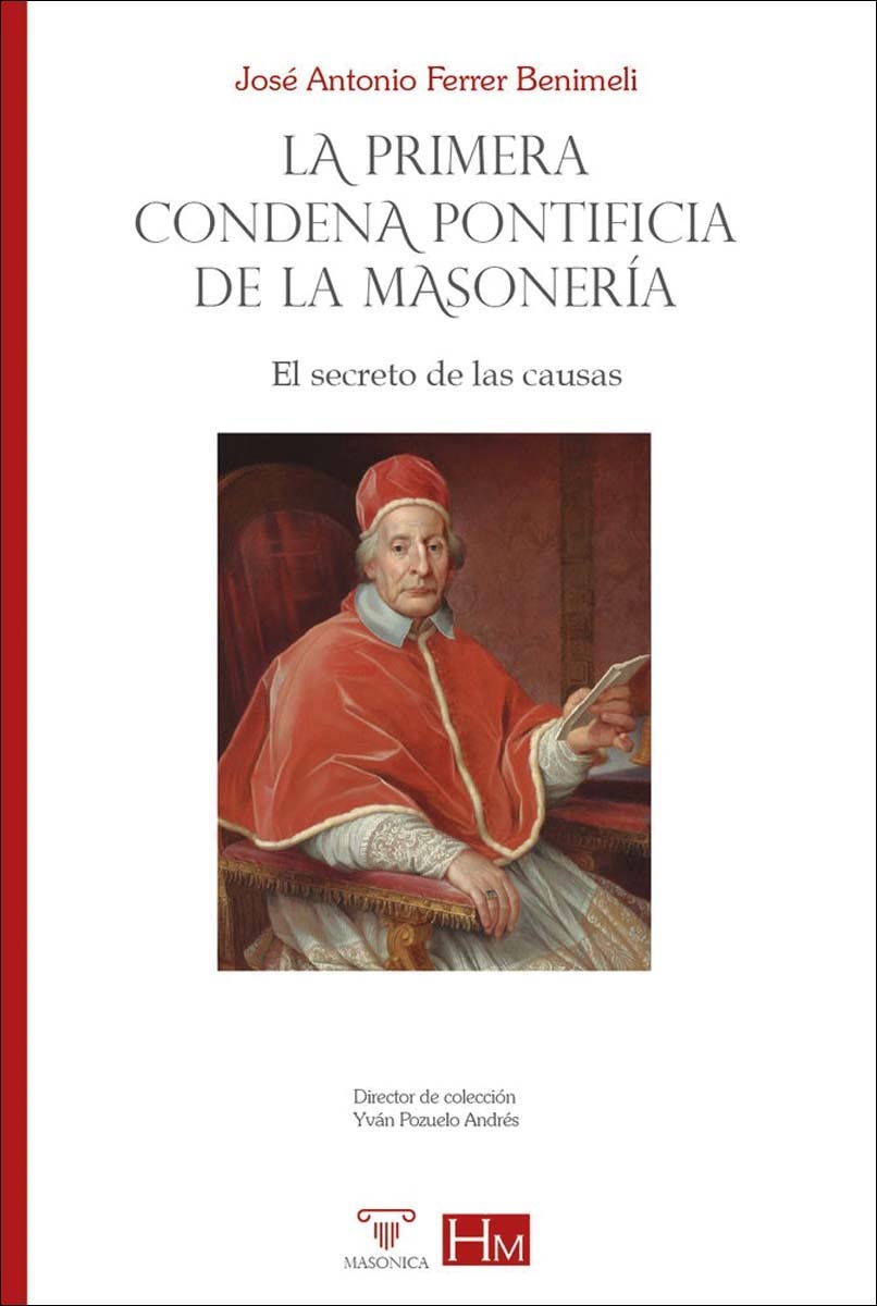 Imagem 0 de La primera condena pontificia de la masonería: El secreto de las causas (Capa mole)