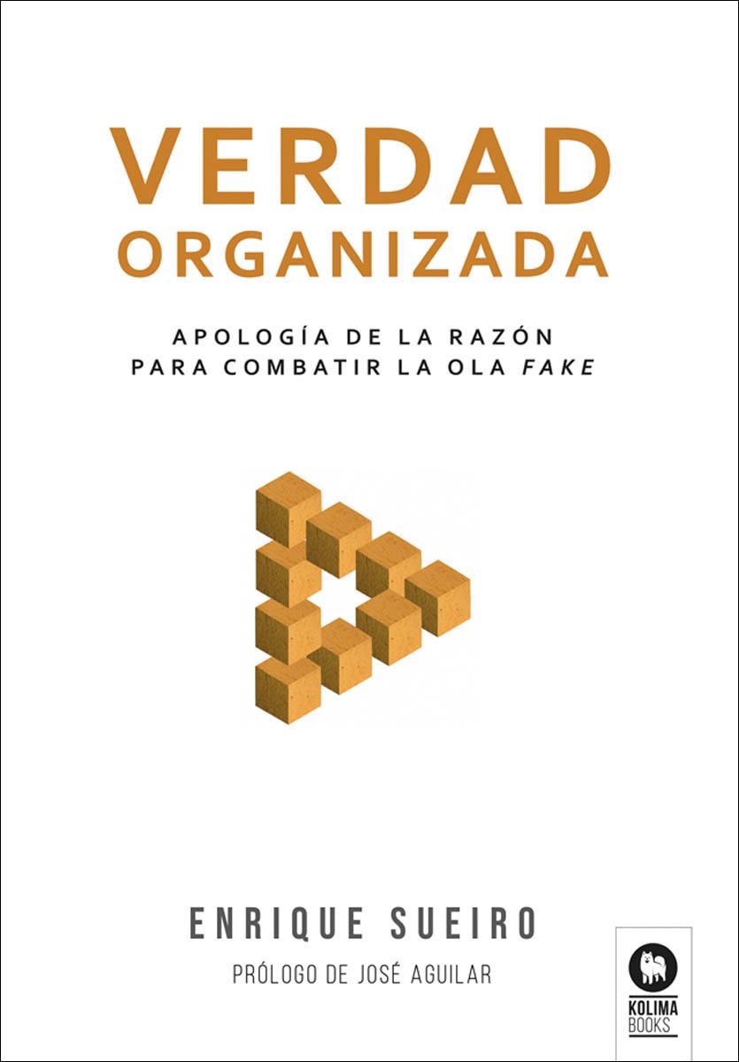Verdad organizada: Apología de la razón frente a la ola fake (Capa mole com abas) 1