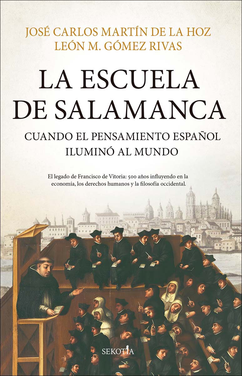 Imagem 0 de La Escuela de Salamanca: Cuando el pensamiento español iluminó al mundo (Capa mole)