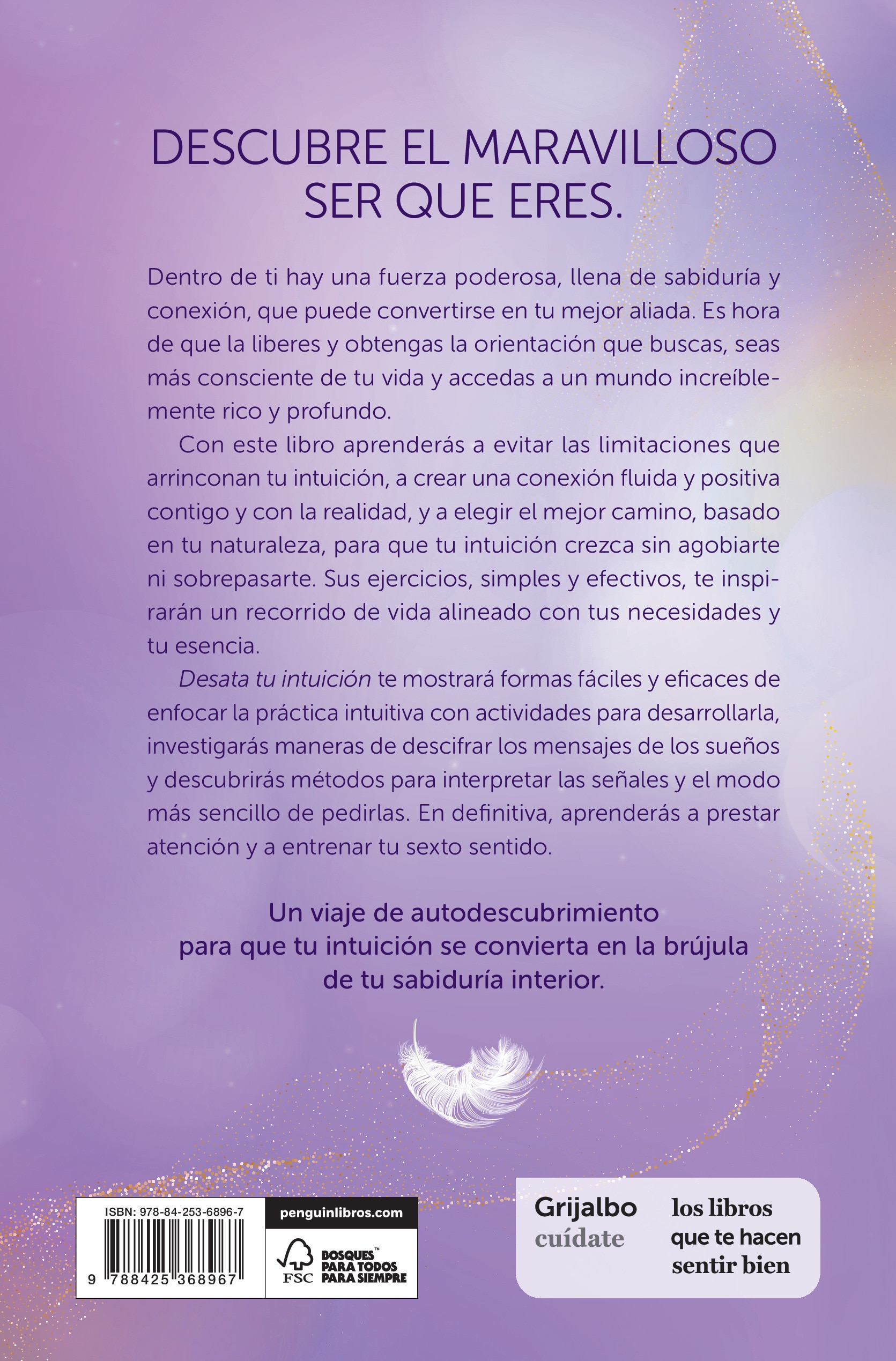 Desata tu intuición: Métodos prácticos para potenciarla y alinearte con tu sabiduría (Capa mole) 2