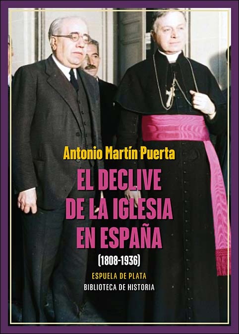 Imagem 0 de El declive de la Iglesia en España (1808-1936) (Capa mole)