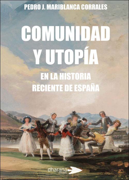 Imagem 0 de Comunidad y Utopía: en la historia reciente de España (Capa mole com abas)