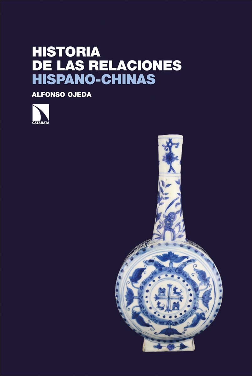 Historia de las relaciones hispano-chinas (Capa mole) 1