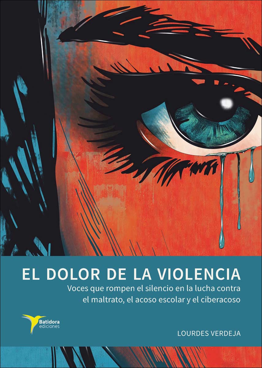 Imagem 0 de El dolor de la violencia: Voces que rompen el silencio en la lucha contra el maltrato, el acoso escolar y el ciberacoso (Capa mole com abas)
