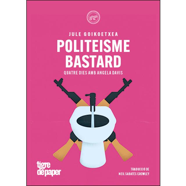 Imagem 0 de Politeisme bastard: Quatre dies amb Angela Davis (Capa mole)