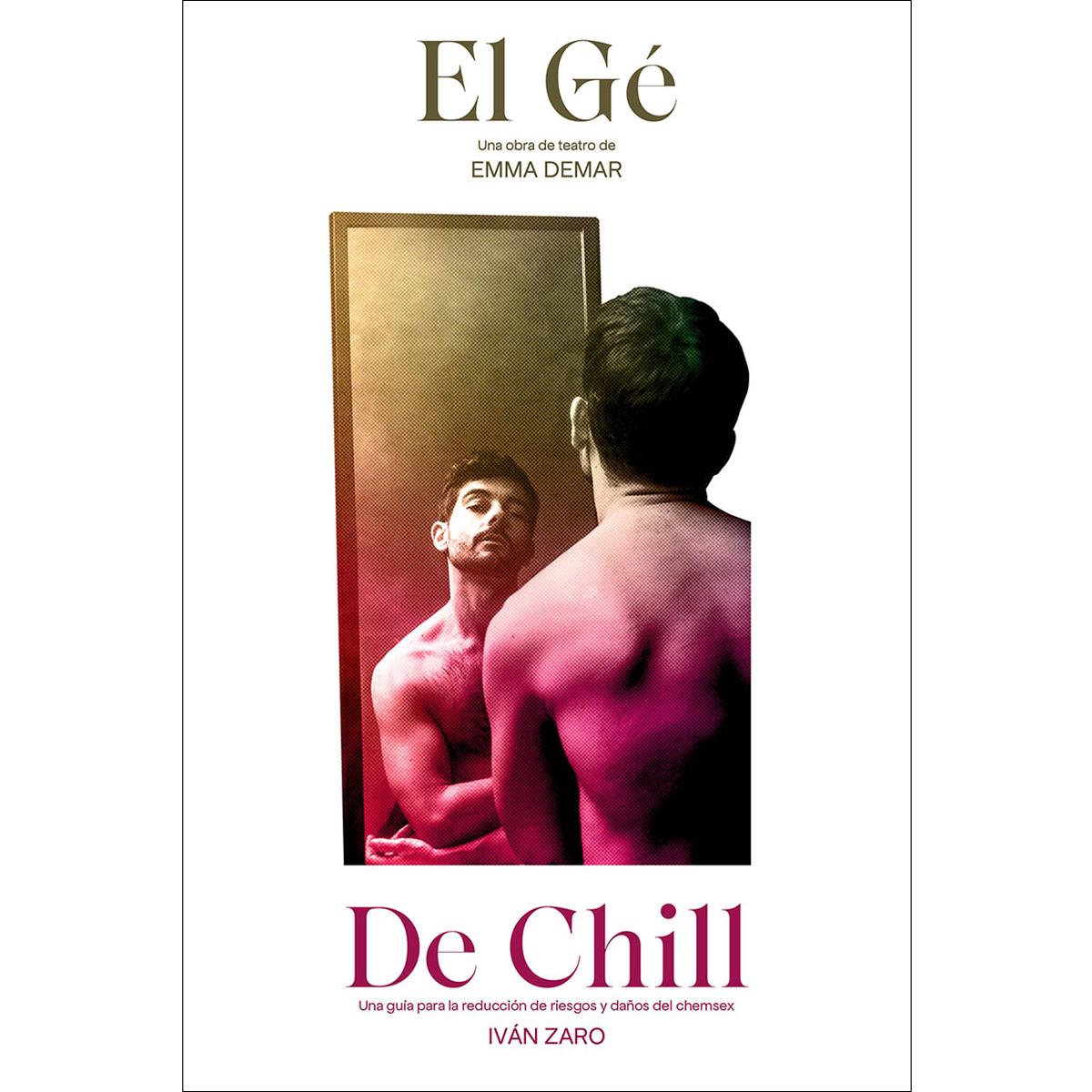 Imagem 0 de El Gé y De Chill: Una guía para la reducción de riesgos y daños del chemsex
