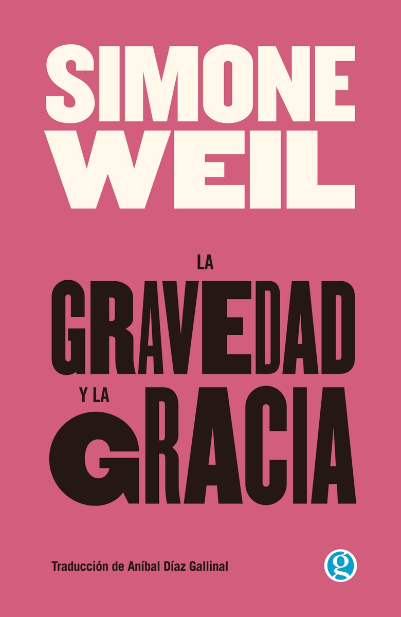 La gravedad y la gracia (Capa mole) 1