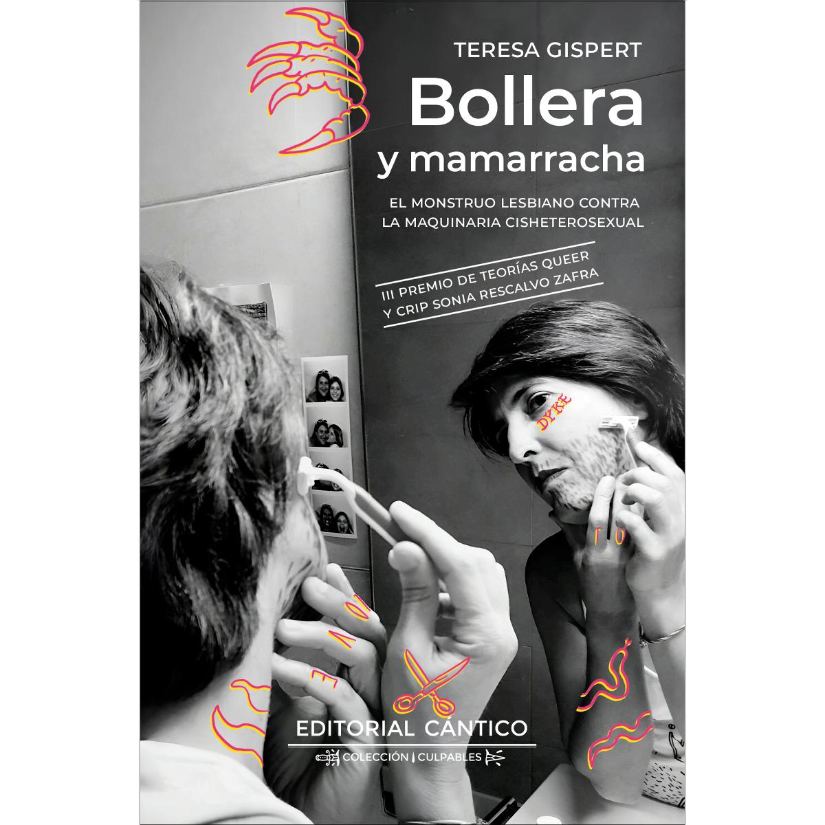 Bollera y mamarracha: El monstruo lesbiano contra la maquinaria cisheteropatriarcal (Capa mole) 1