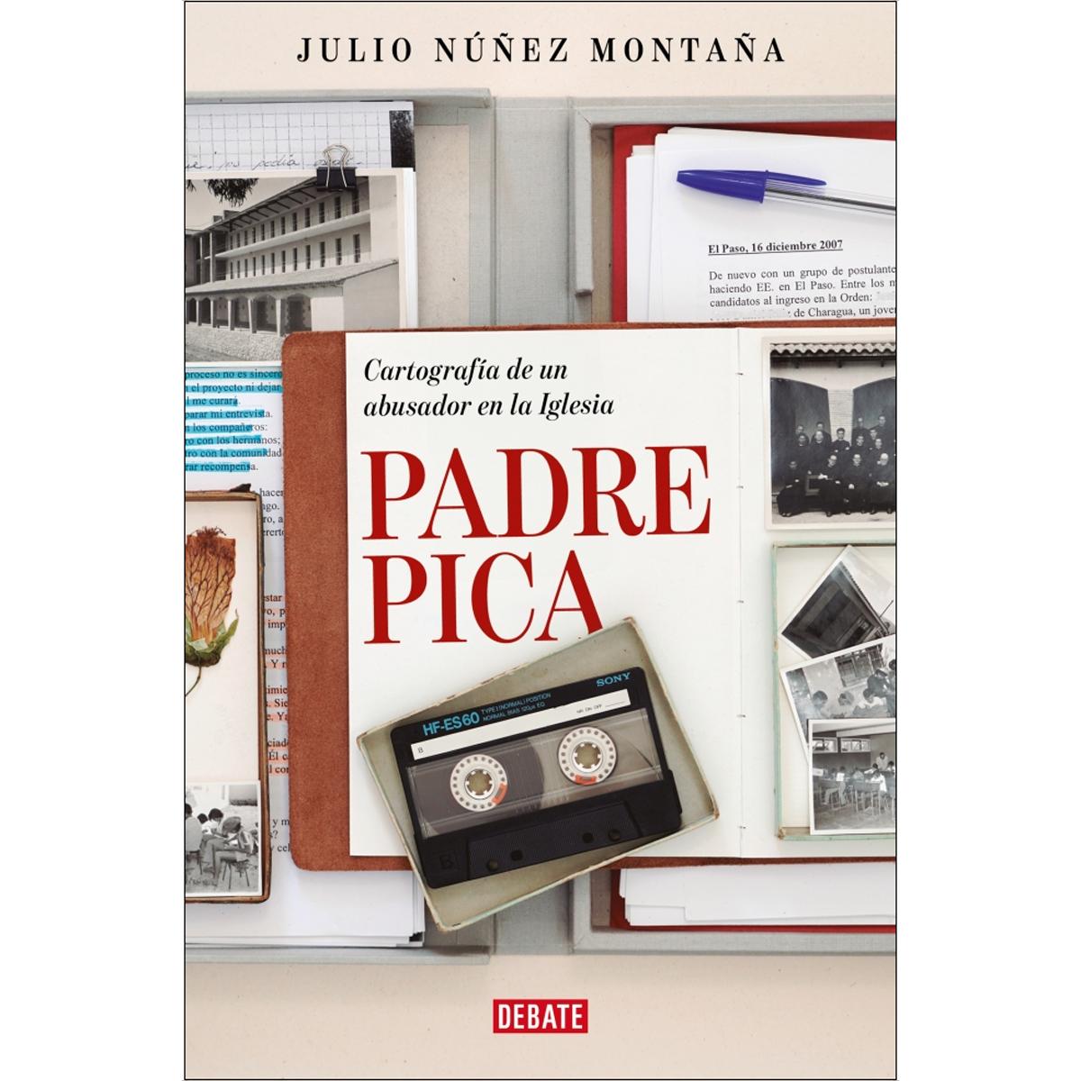 Padre pica: Cartografía de un abusador en la iglesia (Capa mole) 1
