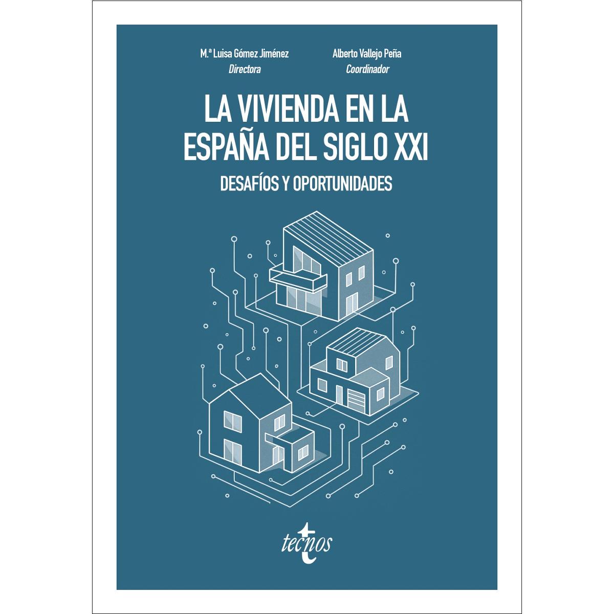 Imagem 0 de La vivienda en la España del siglo XXI: desafíos y oportunidades (Capa mole com abas)