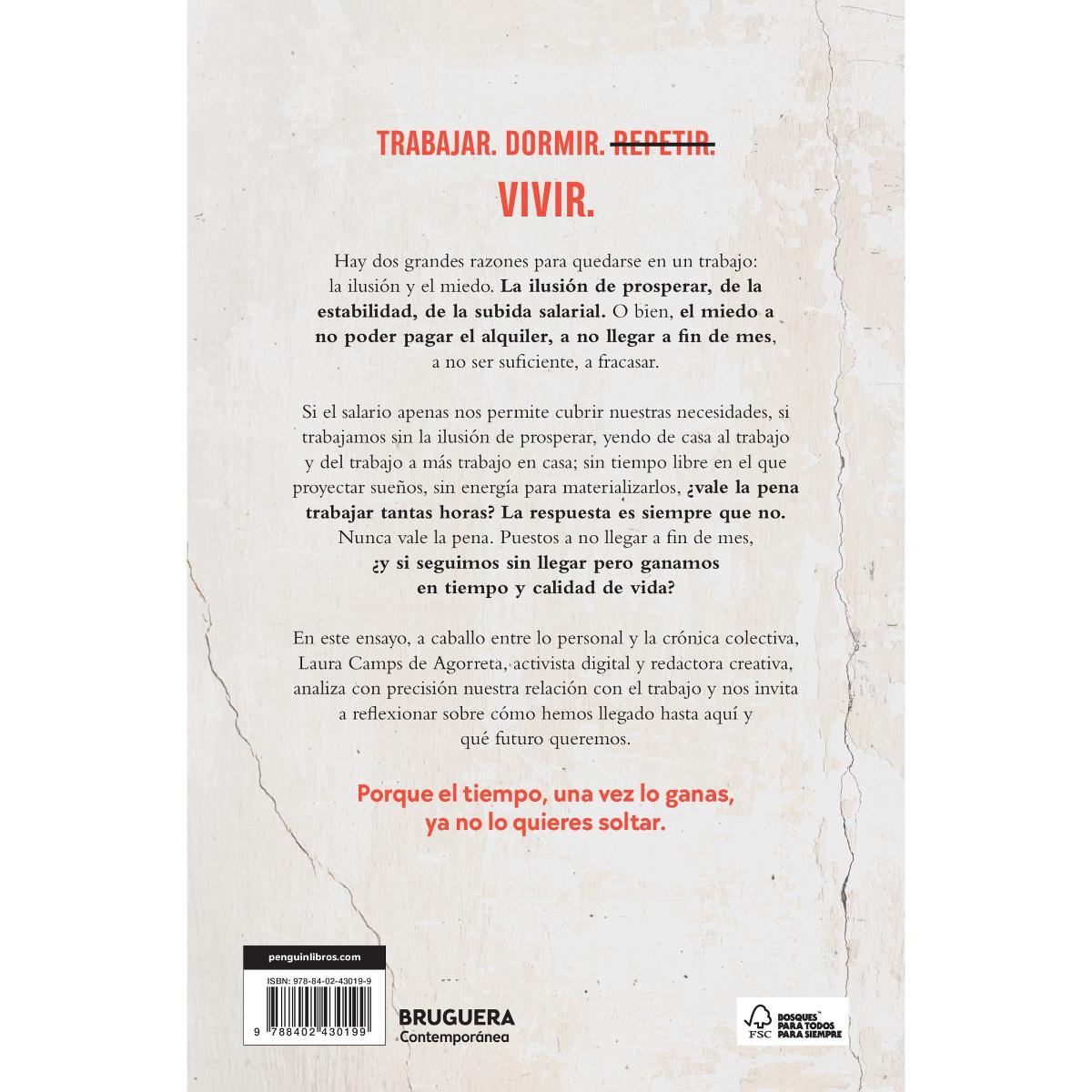 No nos da la vida: Cómo el trabajo devora nuestro tiempo y qué podemos hacer para recuperarlo (Capa mole) 2
