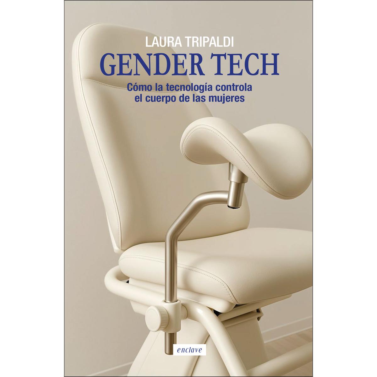 Gender tech: Cómo la tecnología controla el cuerpo de las mujeres (Capa mole) 1