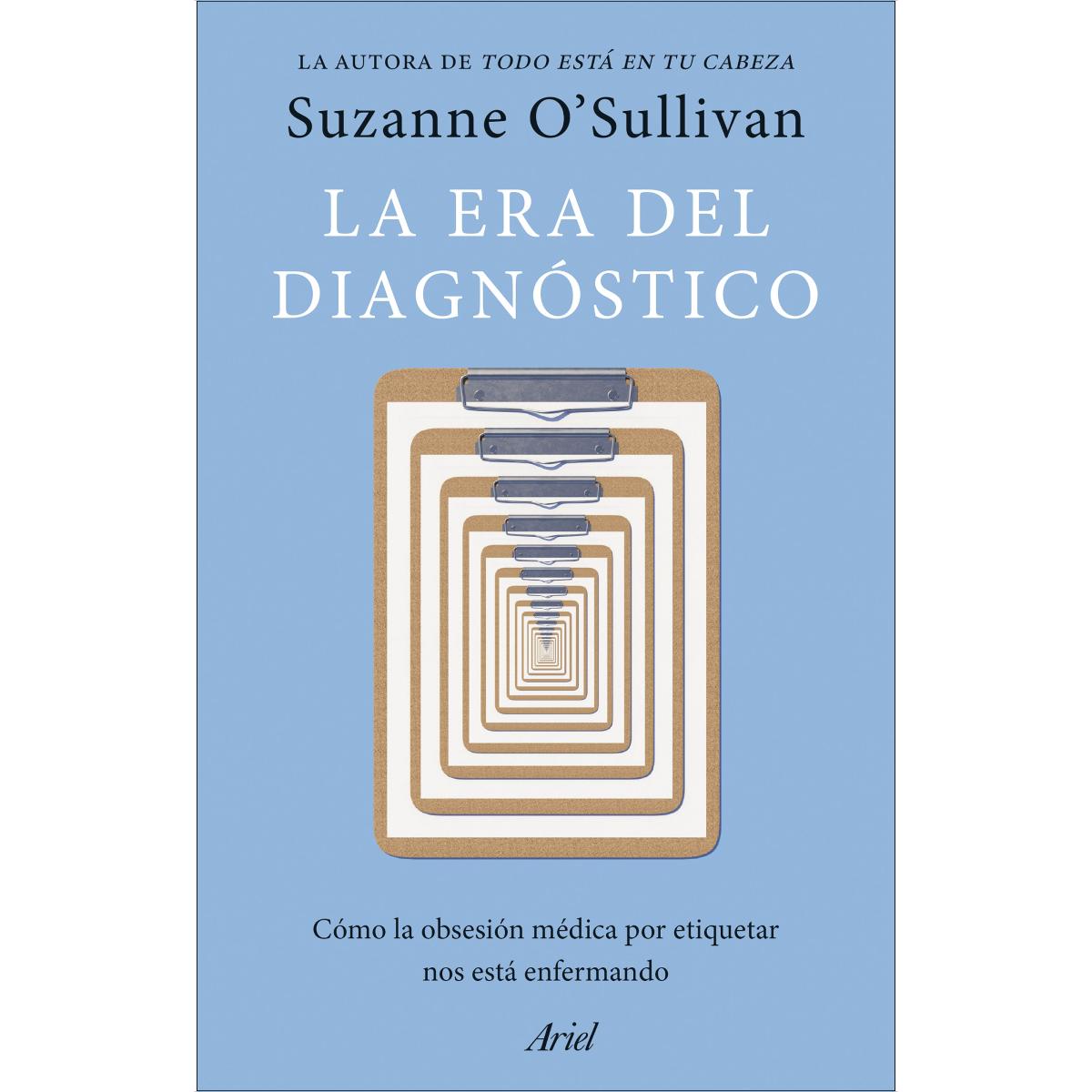 Imagem 0 de La era del diagnóstico: Cómo la obsesión médica por etiquetar nos está enfermando (Capa mole com abas)