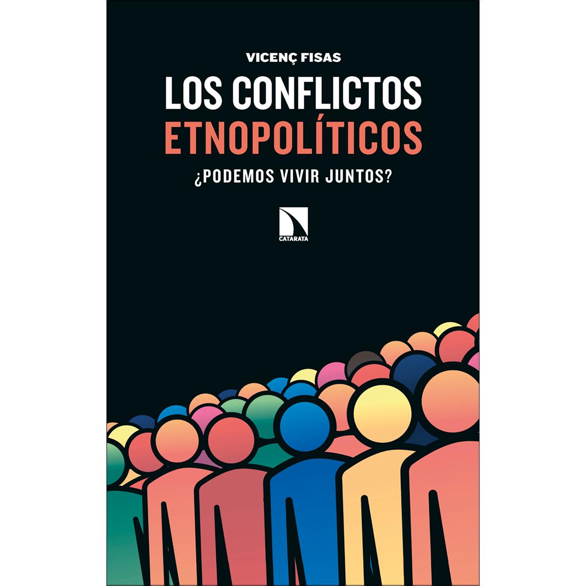 Imagem 0 de Los conflictos etnopolíticos: ¿Podemos vivir juntos? (Capa mole)