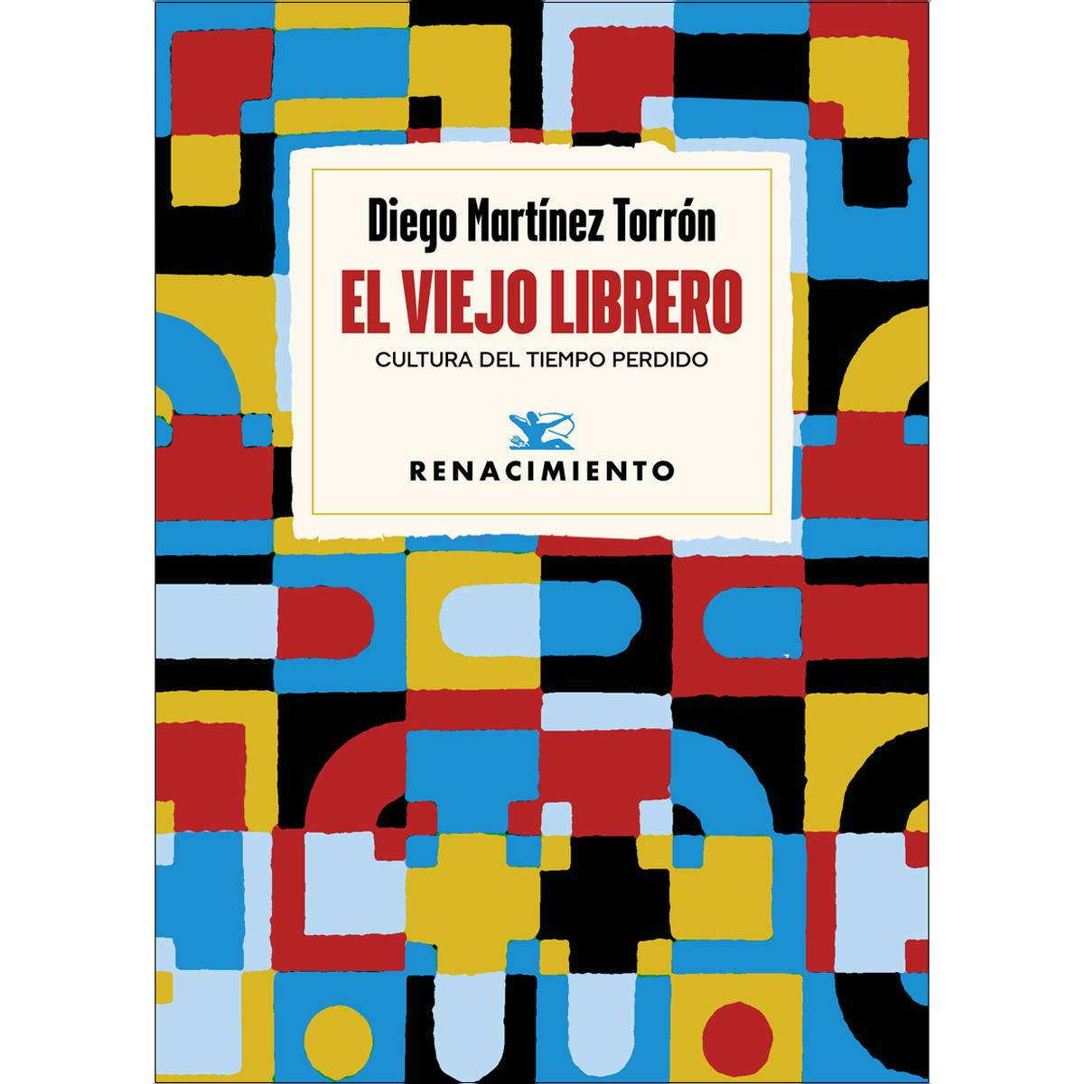 El viejo librero: Cultura del tiempo perdido (Capa mole) 1