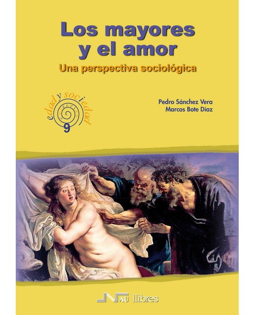Mayores y el amor, Los: Una perspectiva sociológica (Capa mole) 1