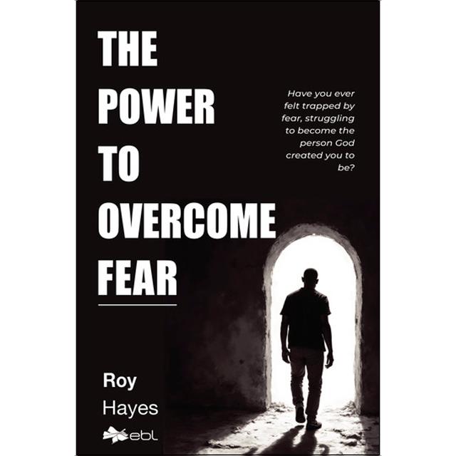 The power to overcome fear 1