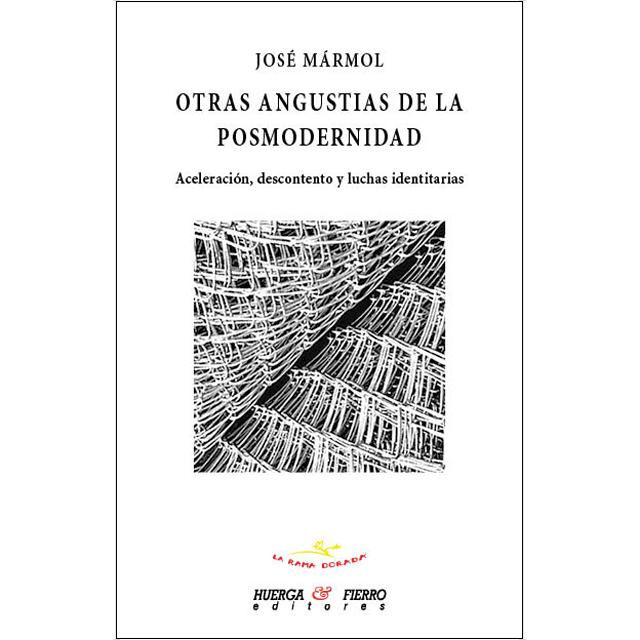 Otras angustias de la posmodernidad 1