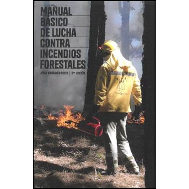 Imagem 0 de Manual básico de lucha contra incendios forestales