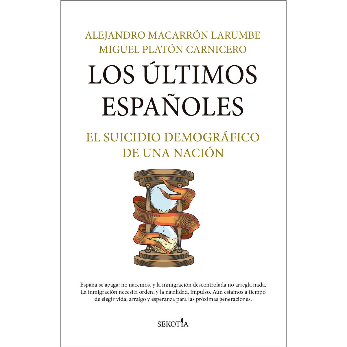 Imagem 0 de Los últimos españoles: El suicidio demográfico de una Nación (Capa mole)