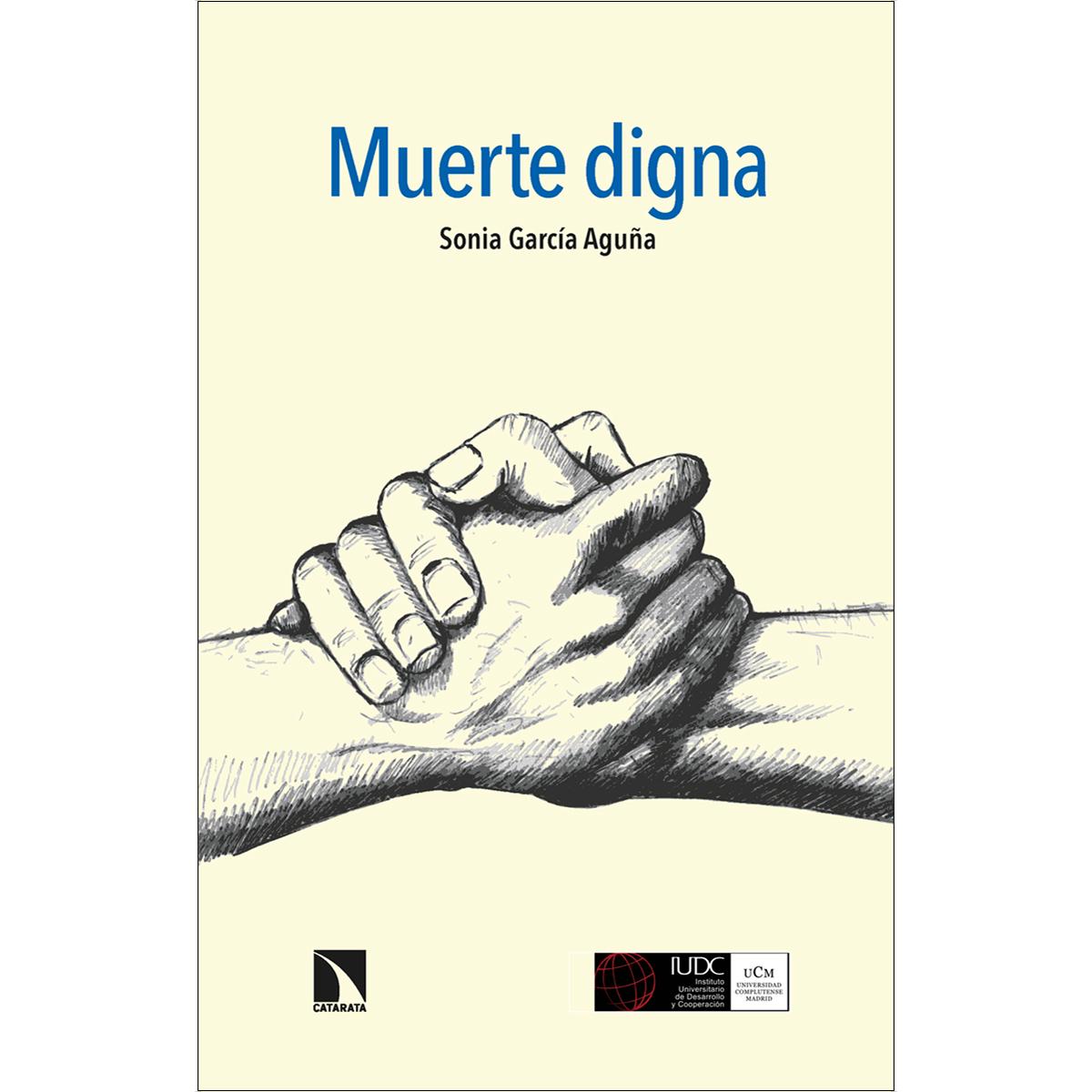 Muerte digna: La dimensión social del fin de vida desde una perspectiva biopsicosocial (Capa mole) 1