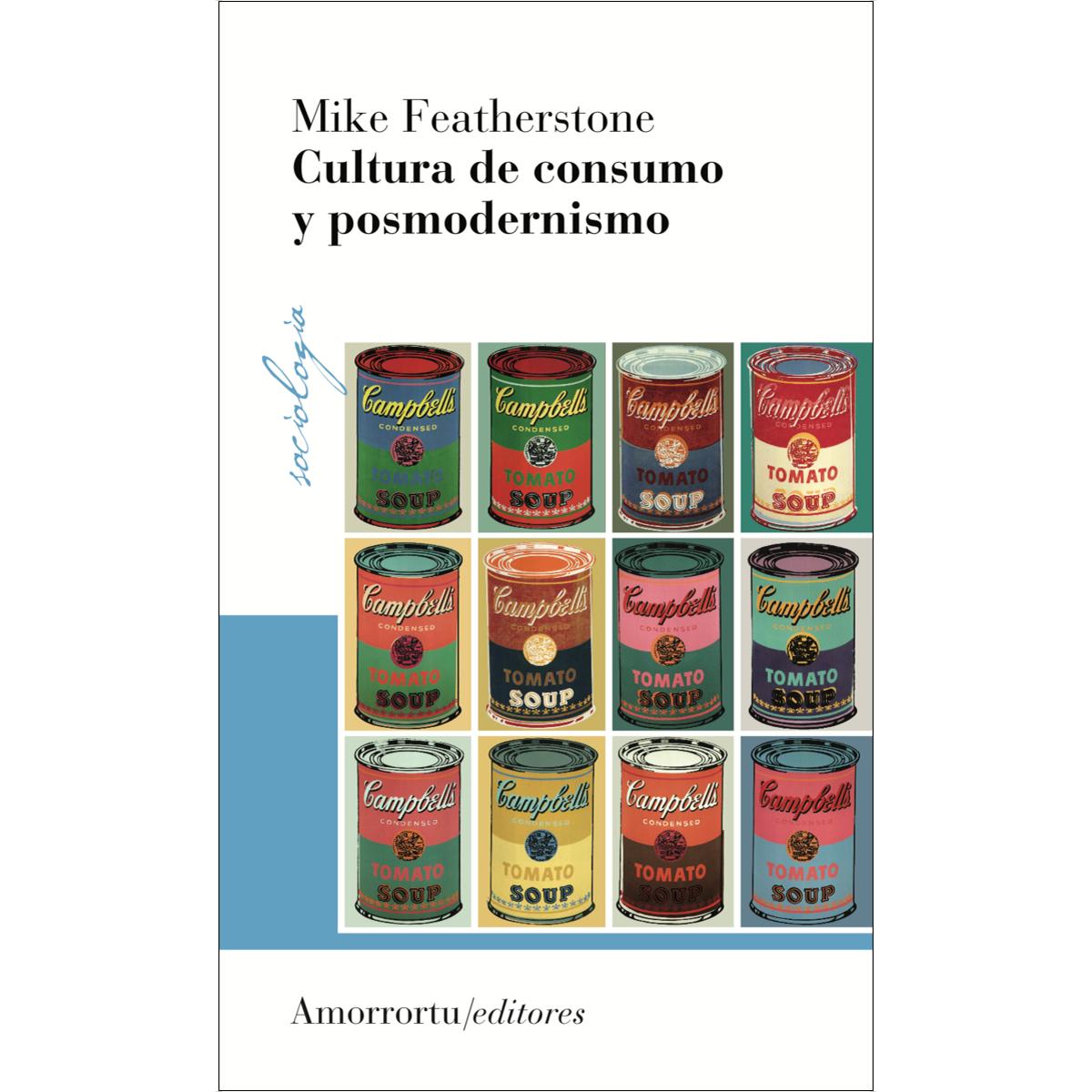 Cultura de consumo y posmodernismo 1