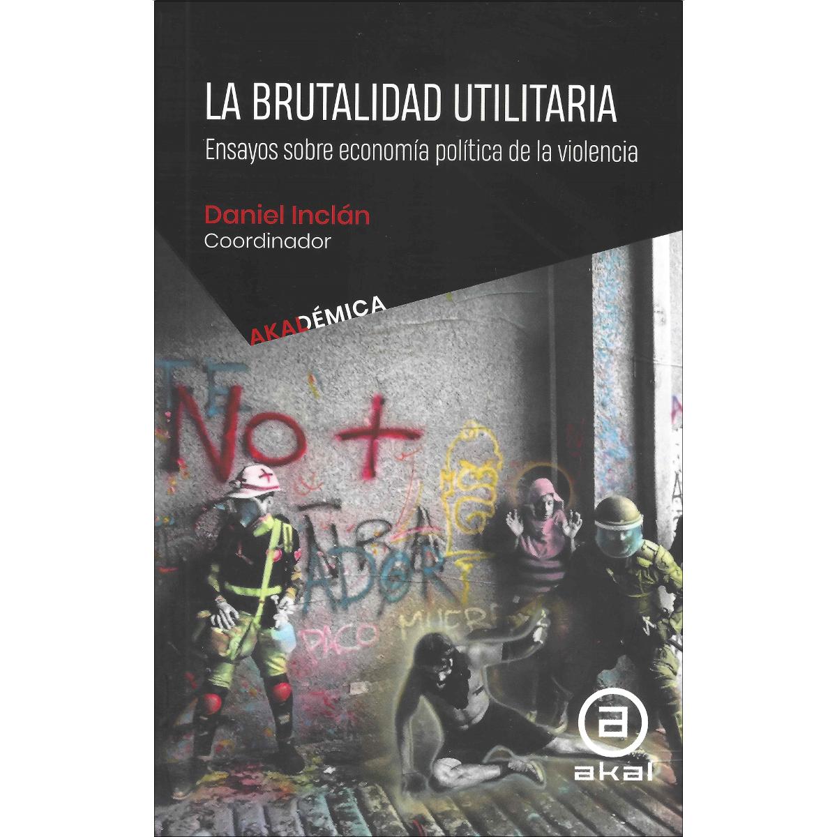 La brutalidad utilitaria 1