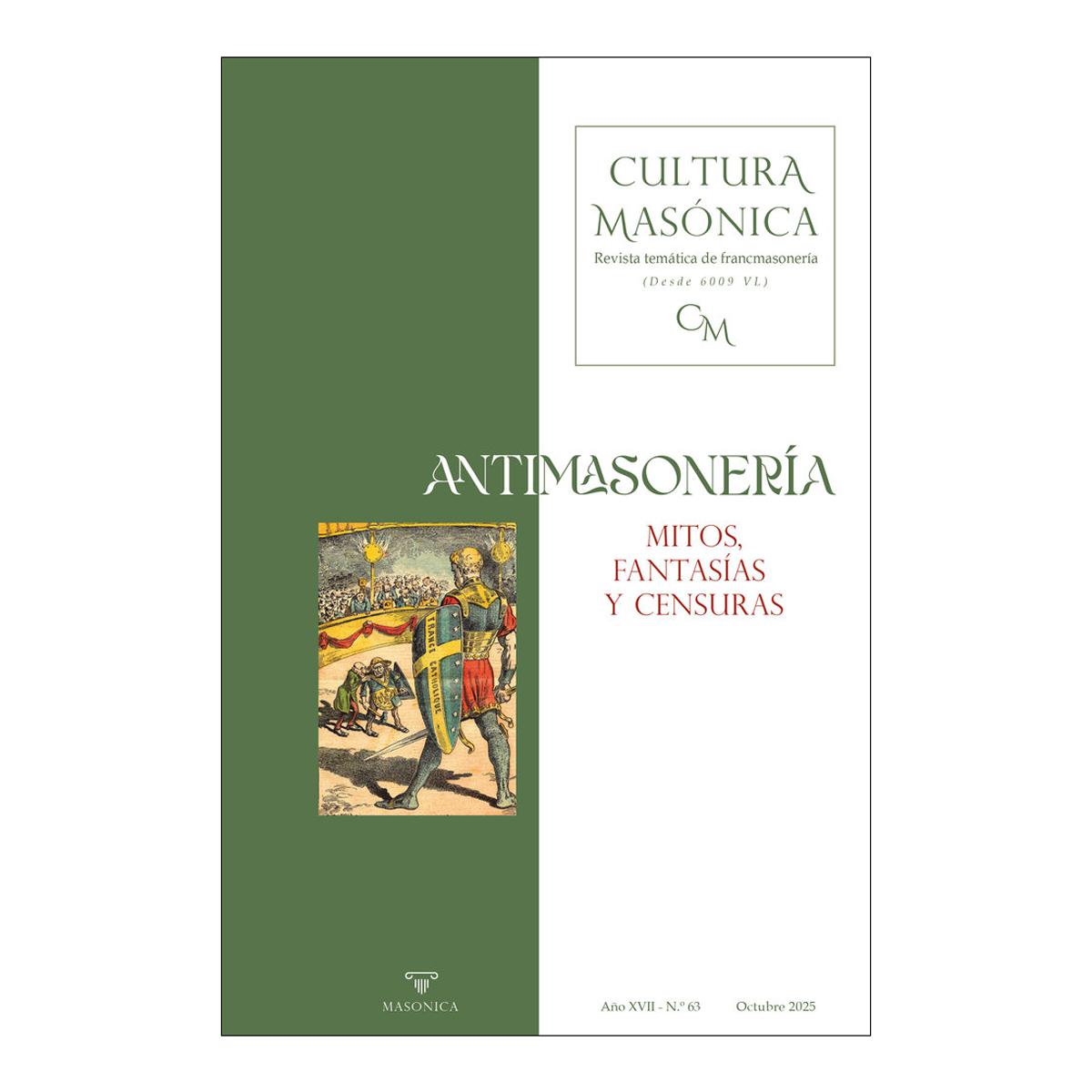 CULTURA MASÓNICA N.º 63: ANTIMASONERÍA | Mitos, fantasías y censuras