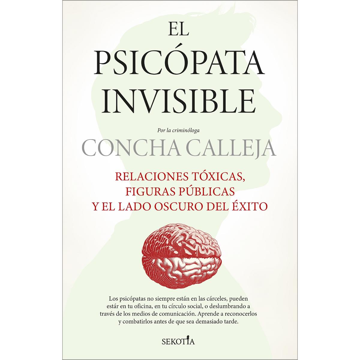 Imagem 0 de El psicópata invisible: Relaciones tóxicas, figuras públicas y el lado oscuro del éxito (Capa mole)