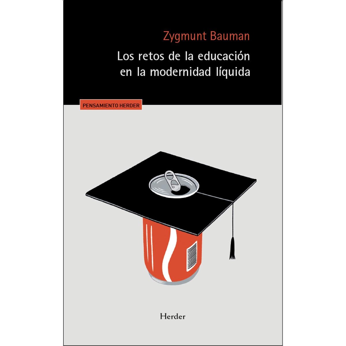 Imagem 0 de Los retos de la educación en la modernidad líquida (Capa mole com abas)