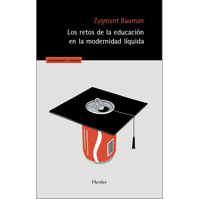 Imagem 0 de Los retos de la educación en la modernidad líquida (Capa mole com abas)