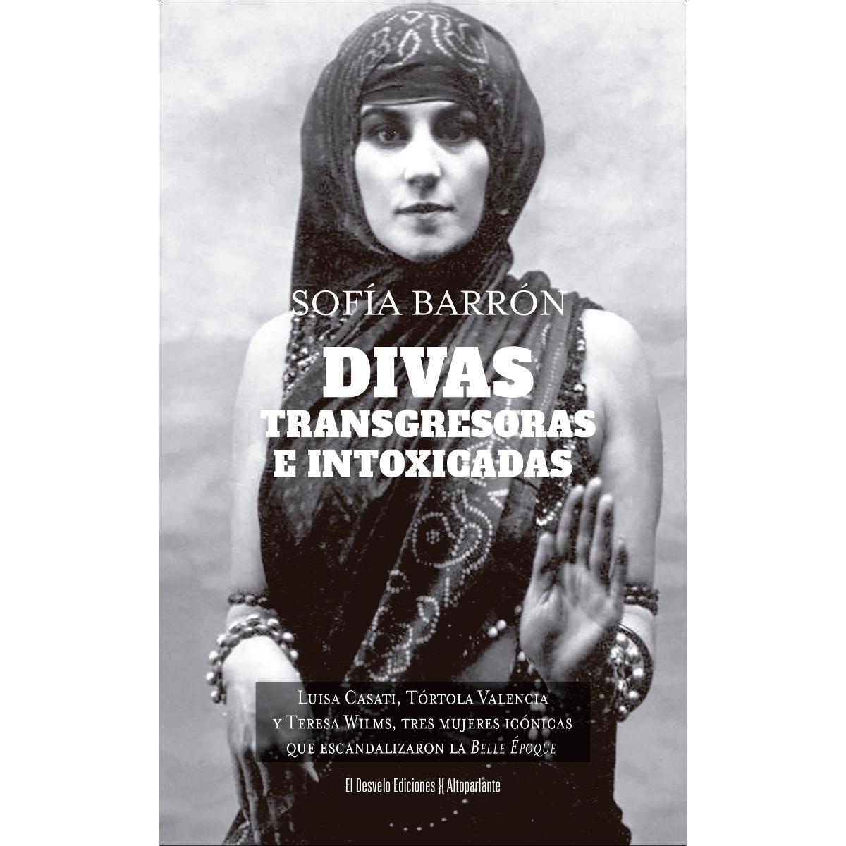 Divas, transgresoras e intoxicadas: Luisa Casati, Tórtola Valencia y Teresa Willms, tres iconos rompedores de mujer que escandalizaron la (Capa mole) 1