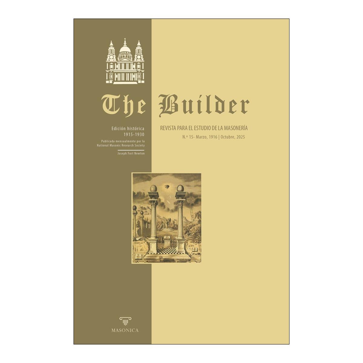 The Builder N.º 15: Revista para el estudio de la masonería 1