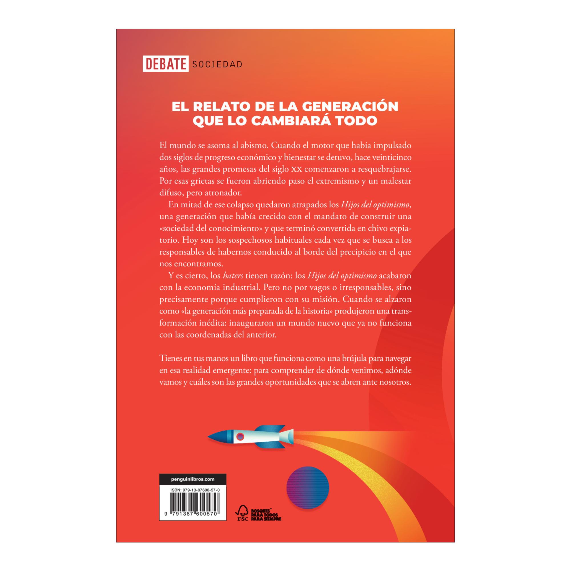Hijos del optimismo: Cómo una generación acabó con el sueño industrial e inauguró el mundo de la abundancia (Capa mole) 2