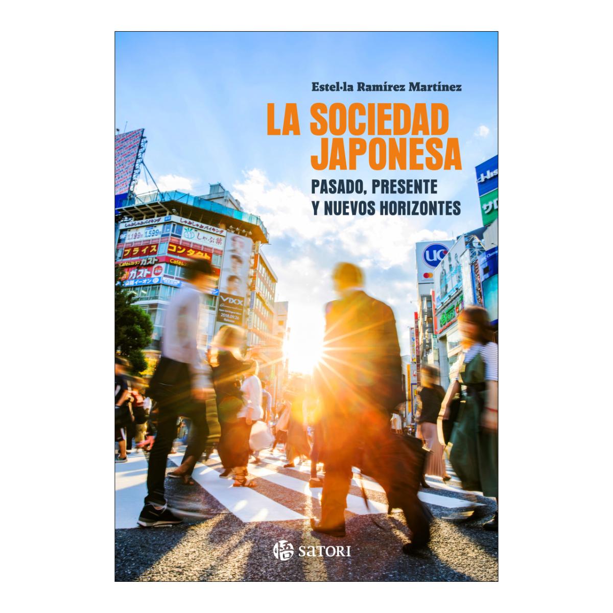 Imagen 0 de LA SOCIEDAD JAPONESA. PASADO, PRESENTE Y NUEVOS HORIZONTES  (Tapa blanda)