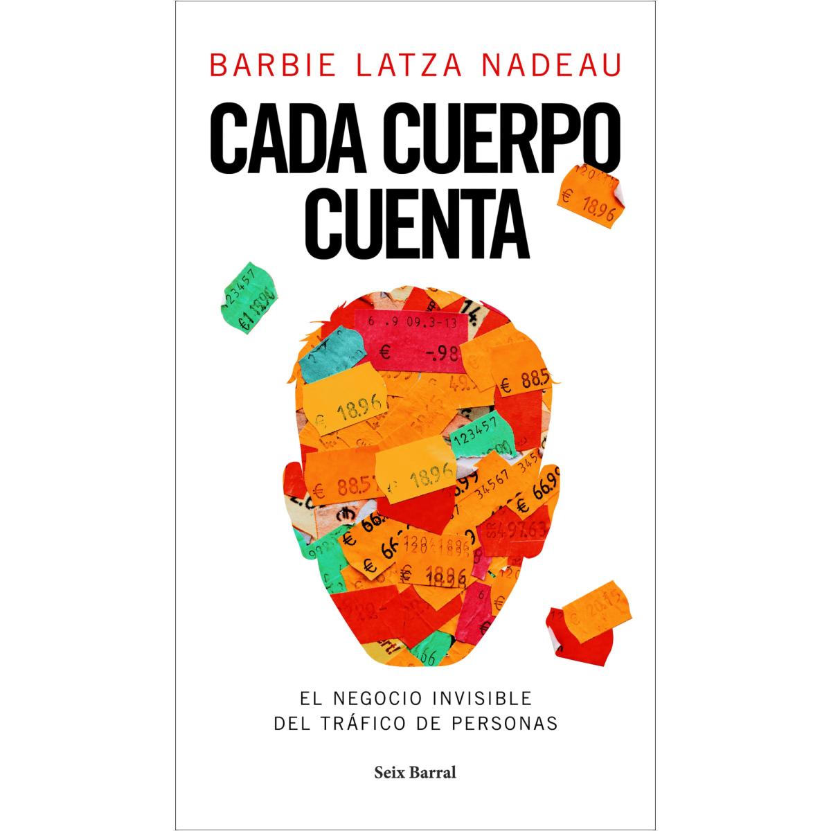 Imagem 0 de Cada cuerpo cuenta: El negocio invisible del tráfico de personas (Capa mole com abas)