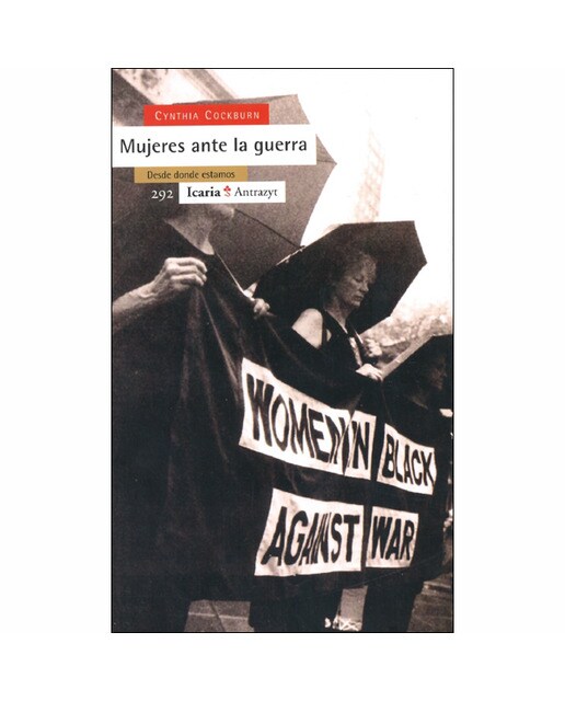 Mujeres Ante La Guerra: Desde Donde Estamos 1