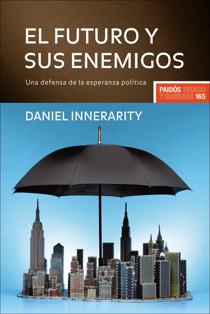 Imagem 0 de El futuro y sus enemigos: Una defensa de la esperanza política (Capa mole com abas)