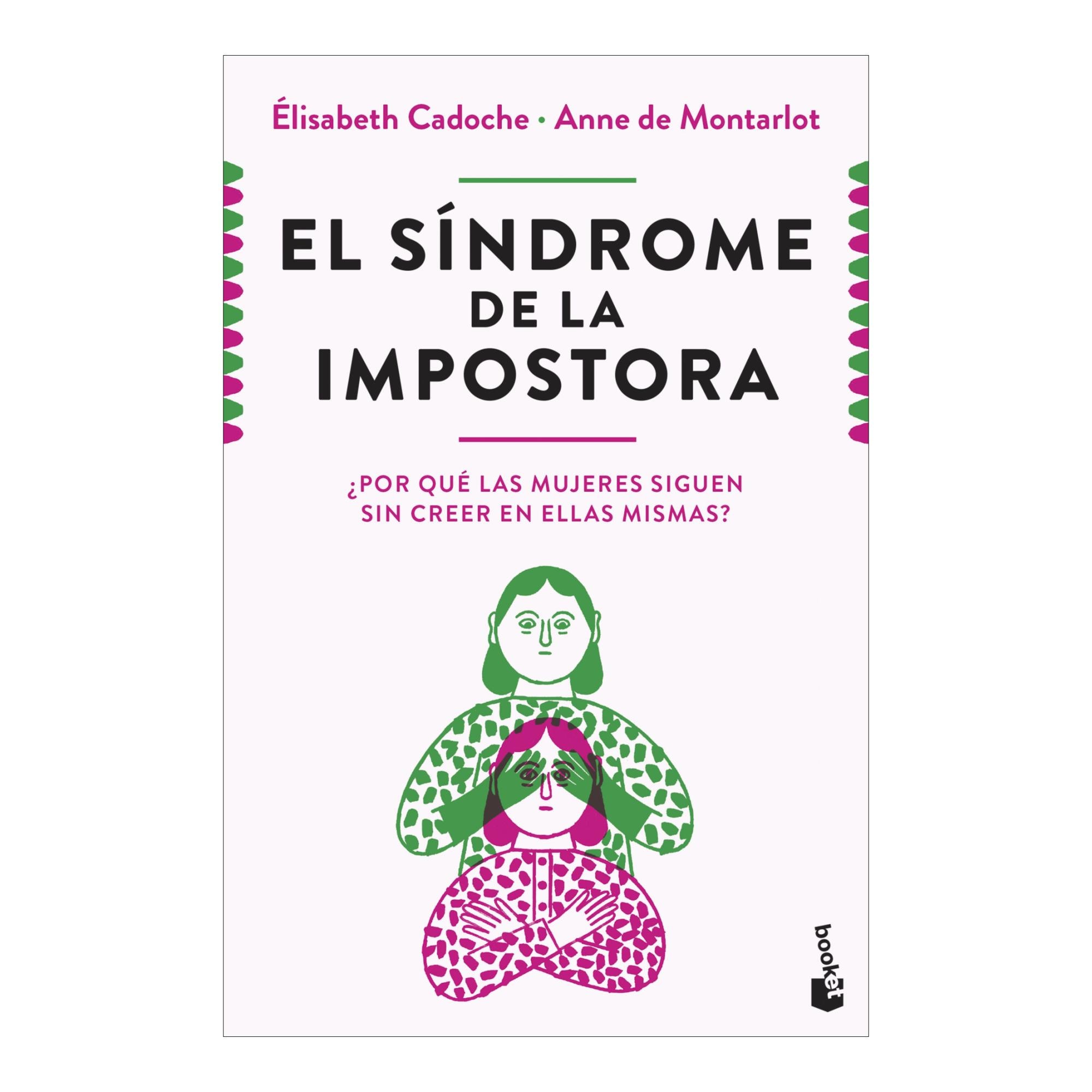Imagem 0 de El síndrome de la impostora: ¿Por qué las mujeres siguen sin creer en ellas mismas? (Bolso)