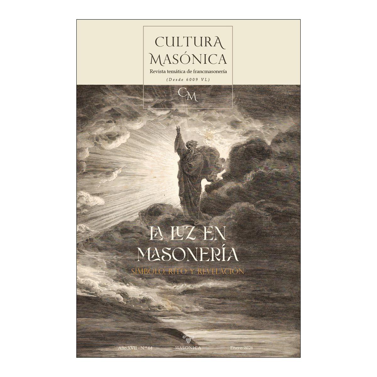 CULTURA MASÓNICA N.º 64: La Luz en masonería 1
