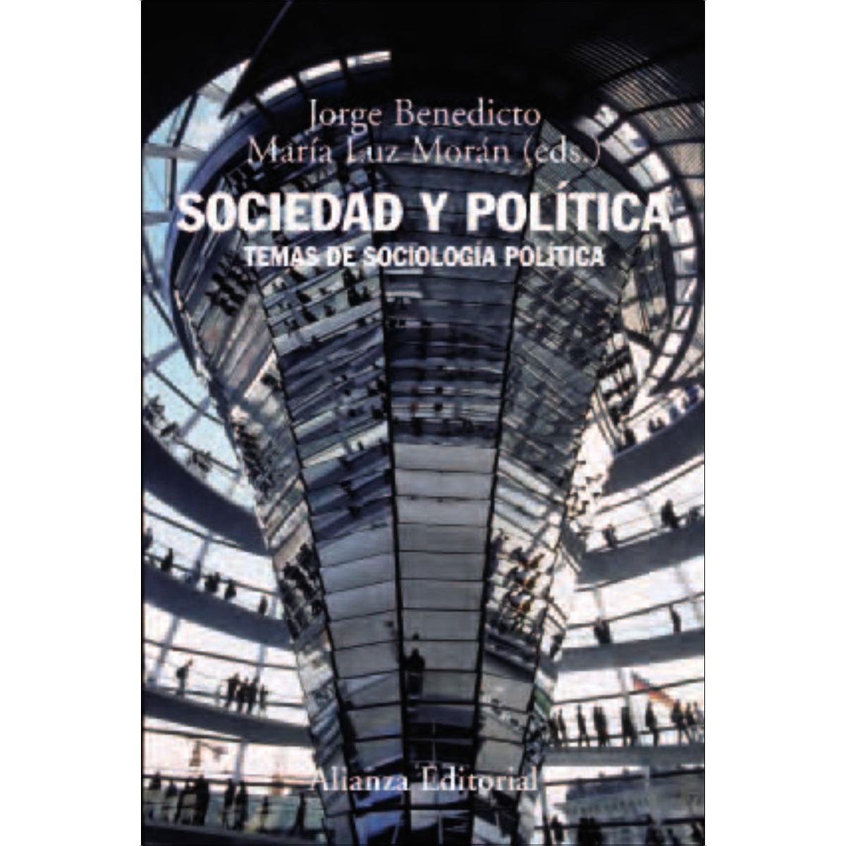 Sociedad y política: Temas de sociología política(Tapa blanda) 1