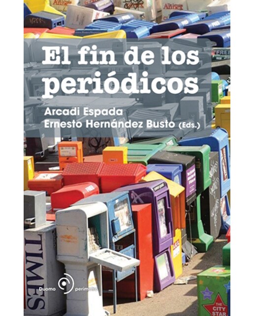 El fin de los periódicos(Tapa blanda) 1