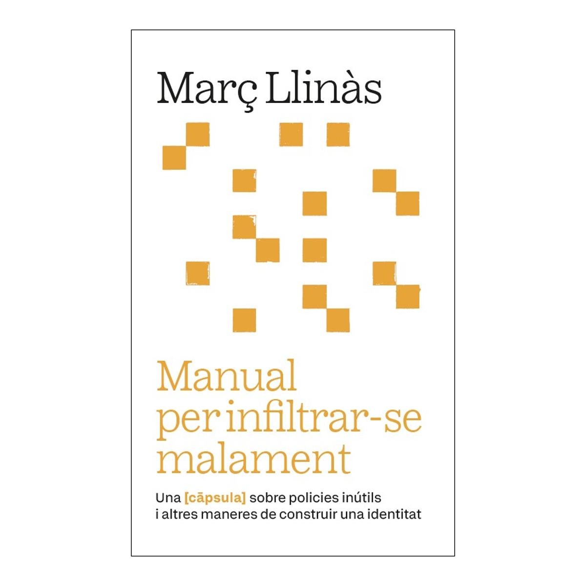 Manual per infiltrar-se malament (Capa mole com abas) 1