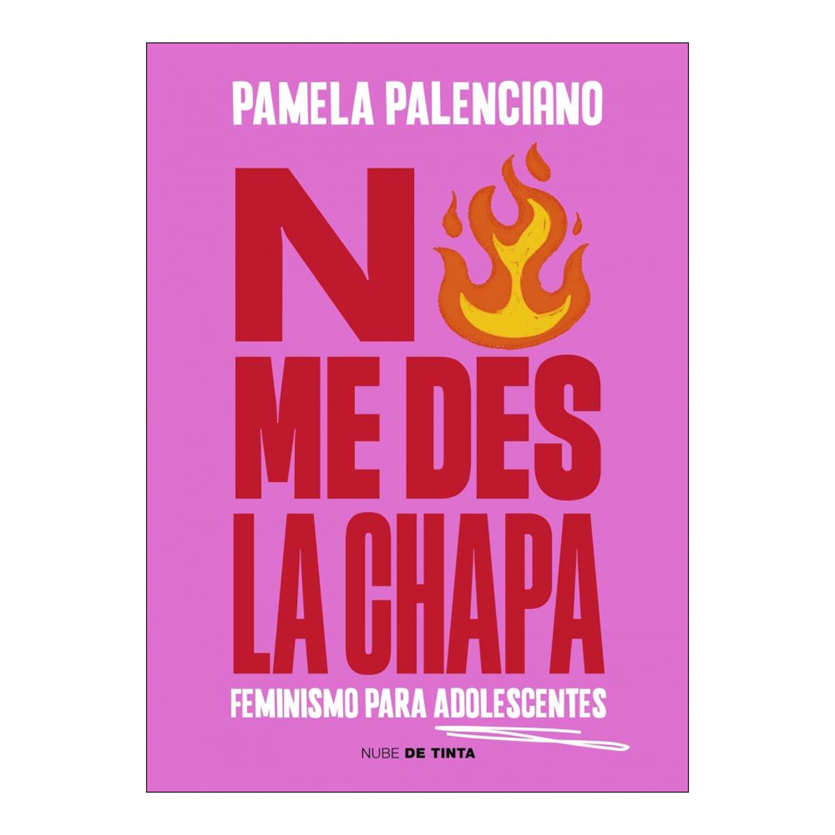 Imagem 0 de No me des la chapa: Feminismo para adolescentes (Capa mole)