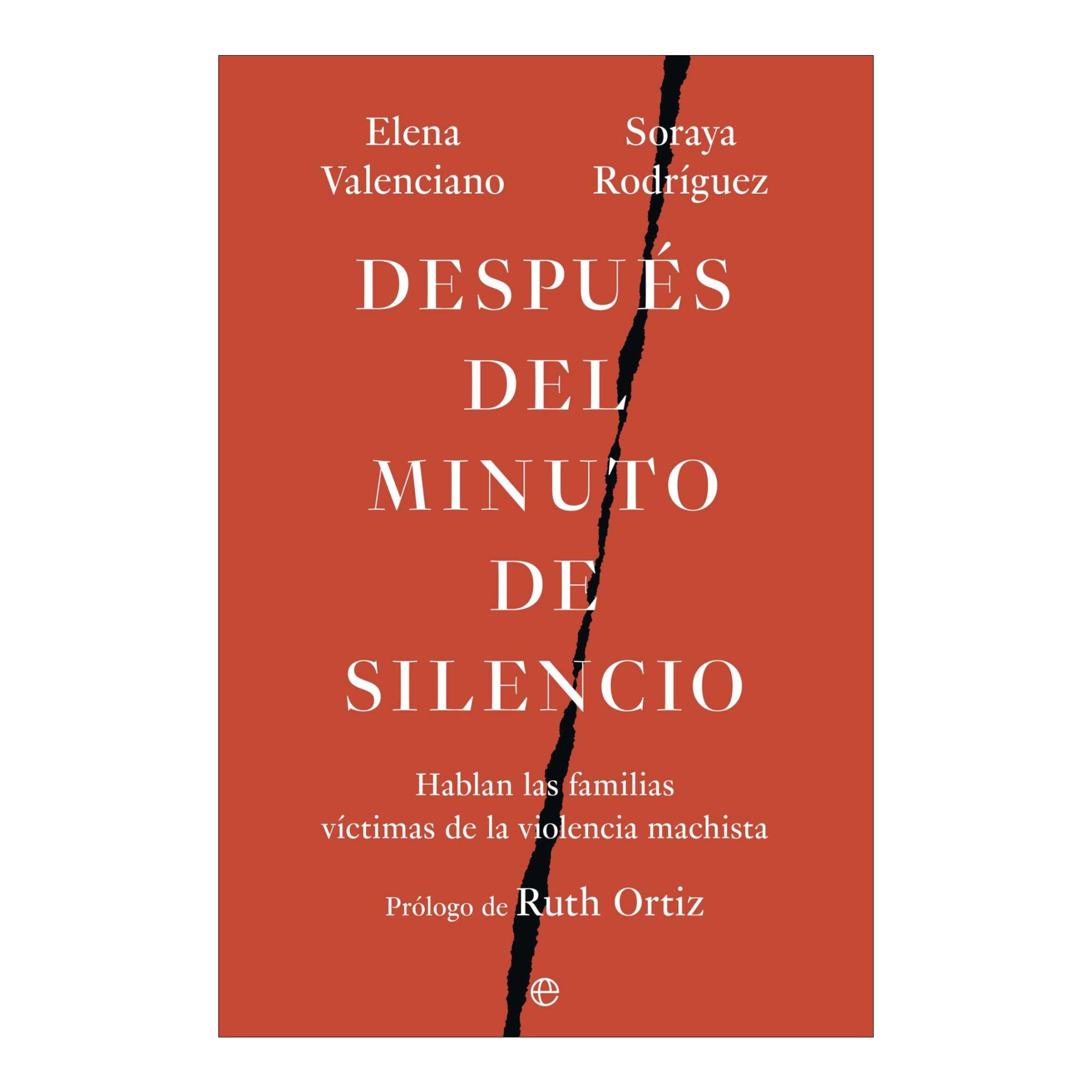 Imagem 0 de Después del minuto de silencio: Hablan las familias víctimas de la violencia machista (Capa mole)
